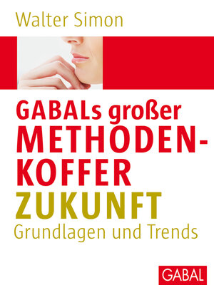 cover image of GABALs großer Methodenkoffer. Zukunft